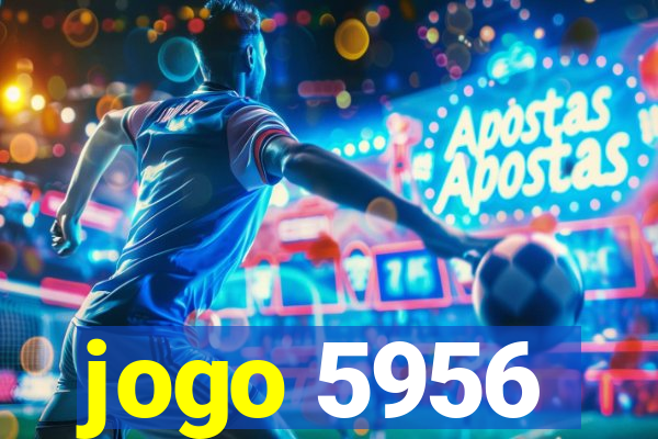 jogo 5956